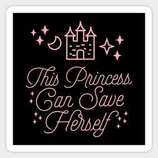 This Princess Can Save Herself Feminist Quote Sticker